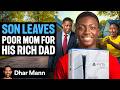 SON REJECTS Poor Mom S EXPENSIVE GIFTS Dhar Mann