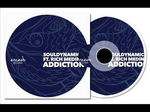 Souldynamic ft Rich Medina - Addiction (Spoken Mix)