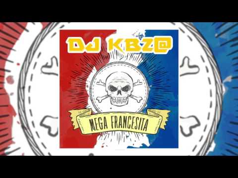 DJ KBZ - Mega Francesita (Donde Están Las Atrevidas)