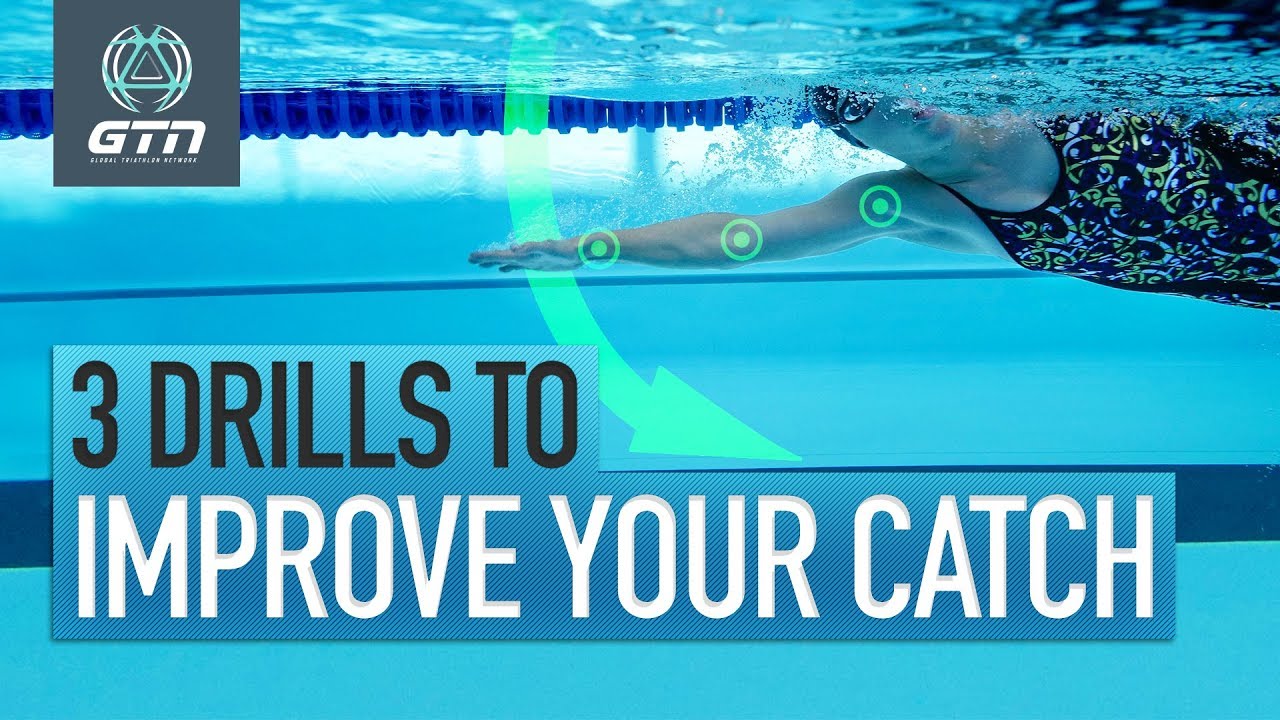 3 Swim Drills To Improve Your Freestyle Catch | Front Crawl Swimming Technique