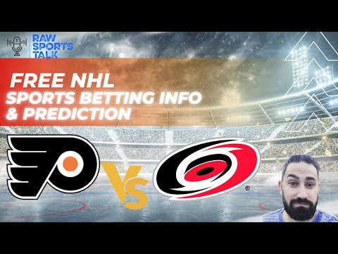 Philadelphia Flyers VS Carolina Hurricanes 10/29/22 Free NHL Sports betting Info & My Pick