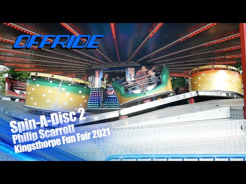 Spin-A-Disc 2 - Philip Scarrott (Offride) @ Kingsthorpe Fun Fair 2021