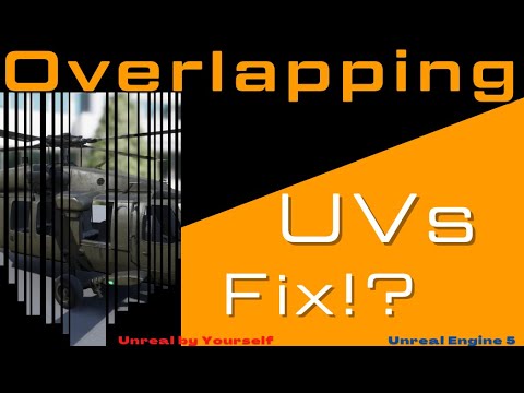 Unreal Engine 5 - Fix Overlapping UVs Error ?