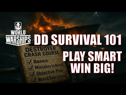 How To Play Destroyers DD Tips Tricks Tutorial World of Warships Guide
