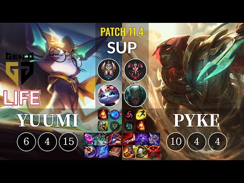 GEN Life Yuumi vs Pyke Sup - KR Patch 11.4