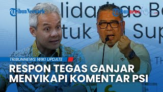 Ganjar Pilih Tak "Cawe-cawe" Sindiran Pedas PSI soal "Nenek Jadi Ketum", Cuma Fokus di Masyarakat