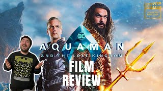 AQUAMAN AND THE LOST KINGDOM | FILM REVIEW