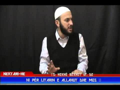 BEXHET DERNJANI - KAPUNI PËR LITARIN E ALLAHUT DHE MOS U PËRÇANI