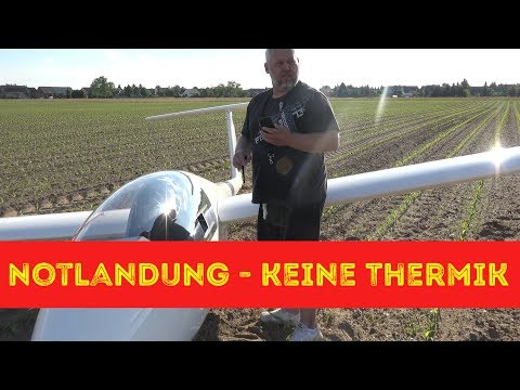 Notlandung - Keine Thermik