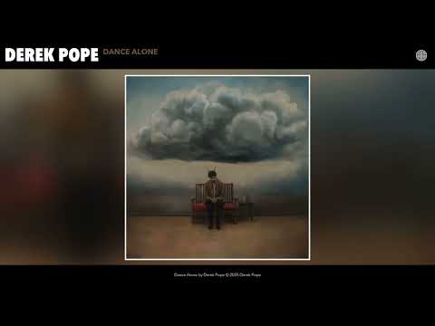 Derek Pope - Dance Alone (Official Audio)