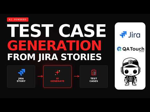 AI Test Case Generation from Jira Stories - QA Touch