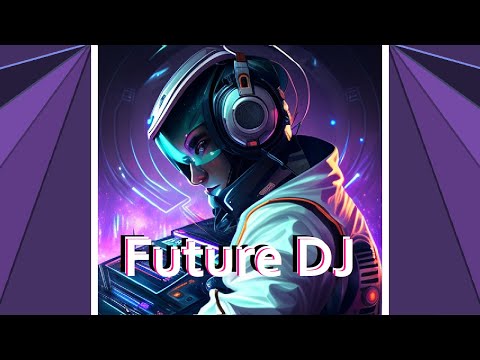 DJing in the future (What the future brings)