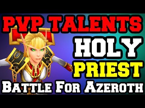Holy Priest PvP Talents BFA BETA | Patch 8.0.1 | World of Warcraft Battle for Azeroth