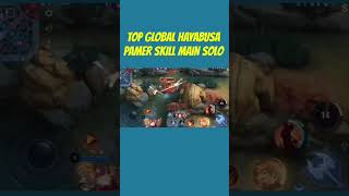 Download lagu SKILL TOP GLOBAL HAYABUSA TERLALU GILA #shorts #mlbb mp3