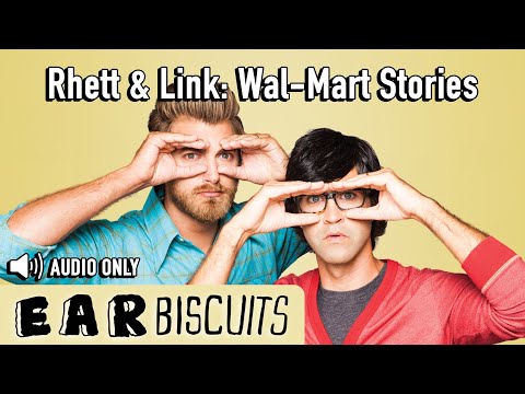 Rhett & Link: Wal-Mart Stories (Jun 2015)