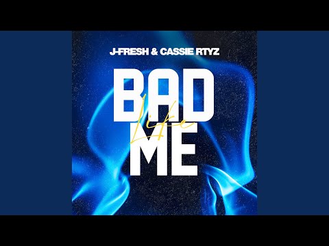 Bad Like Me (Radio)