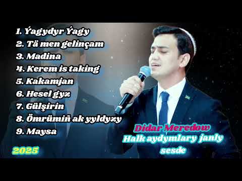 Didar Meredow  Janly ses .Halk Aydymlary 2025