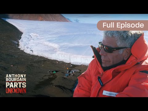 Anthony Travels to Antarctica | Full Episode | S09 E07 | Anthony Bourdain: Parts Unknown
