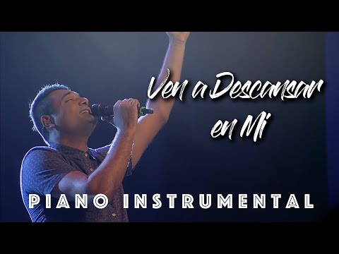 VEN A DESCANSAR EN MI | Instrumental de Piano | Marcos Brunet | SIN ANUNCIOS INTERMEDIOS
