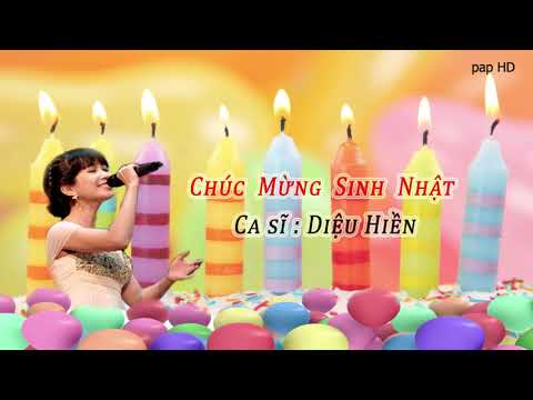 Chúc mừng sinh nhật - Diệu Hiền