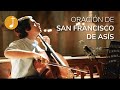 Oración de san Francisco de Asís | Oración simple | Un regalo para el Papa Francisco