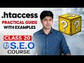 Class 20 Htaccess File Practical Guided Advanced SEO Course 2026 Complete SEO Course 2025