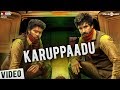 Maragatha Naanayam Karuppaadu Video Song Aadhi Nikki Galrani Dhibu Ninan Thomas ARK Saravan