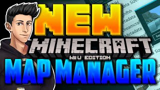 Minecraft Wii U Map Manager X Installing/Sharing/Modding Your Worlds Guide