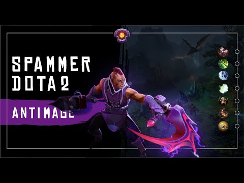 Spammer Anti Mage Pro GamePlay Dota 2