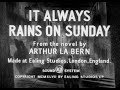 It Always Rains on Sunday (1947) - Générique de début HD