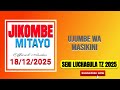 JIKOMBE MITAYO UJUMBE WA MASIKINI 18 12 2025 BY SENI LUCHAGULA TZ 2025