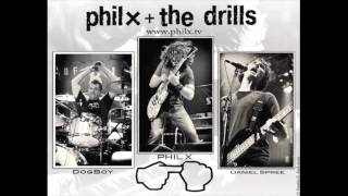 Phil X & The Drills - Stink