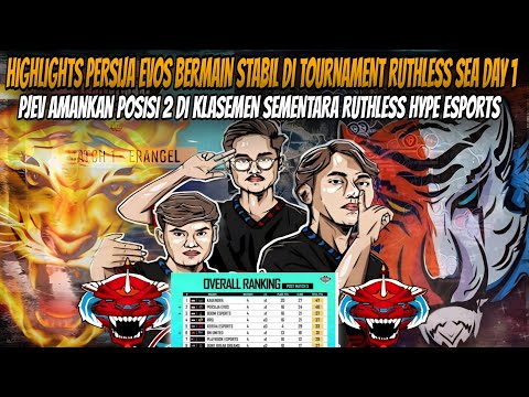 HIGHLIGHTS PERSIJA EVOS BERMAIN STABIL DI TOURNAMENT RUTHLESS SEA DAY 1 ❗PJEV POSISI 2 DI KLASEMEN