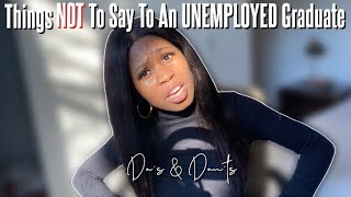 Things You Should NOT Say To An Unemployed Graduate | South African YouTuber