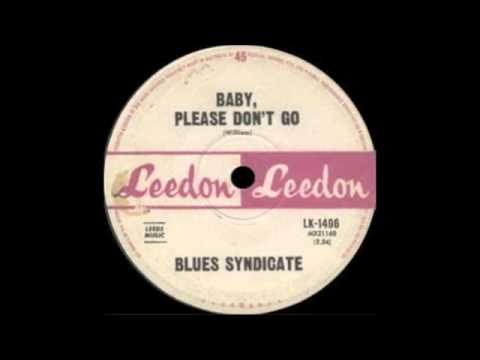 Blues Syndicate - Baby, Please Don't Go