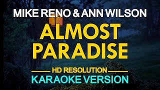 ALMOST PARADISE - Mike Reno &amp; Ann Wilson (KARAOKE Version)