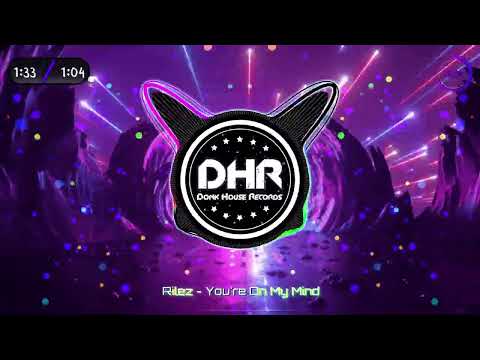 Rilez - You're On My Mind - DHR