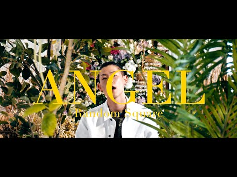 Random Square - "ANGEL" (Official Music Video)