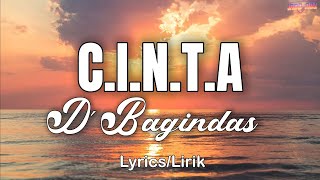 Download lagu C.I.N.T.A - D'Bagindas || Lirik Video mp3