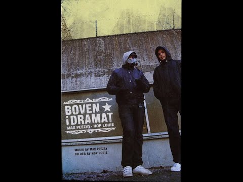 Max Peezay & Hop Louie – Boven I Dramat (2009)