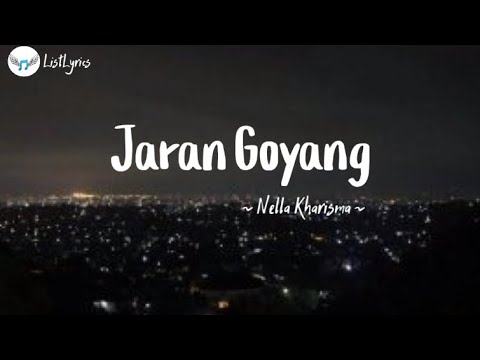 Jaran Goyang | Nella Kharisma ( Lirik Lagu ) ✅