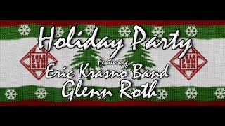 TELEFUNKEN Elektroakustik Holiday Party featuring Eric Krasno Band & Glenn Roth