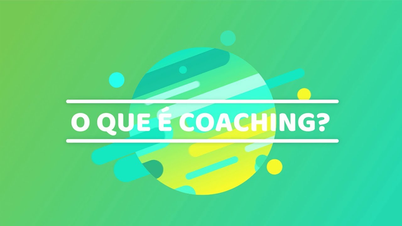 O que é Coaching?