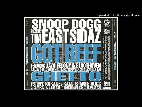 Tha Eastsidaz - Ghetto (Ft Kokane, Kam & Nate Dogg)
