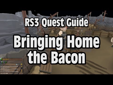 RS3: Bringing Home the Bacon Quest Guide - RuneScape