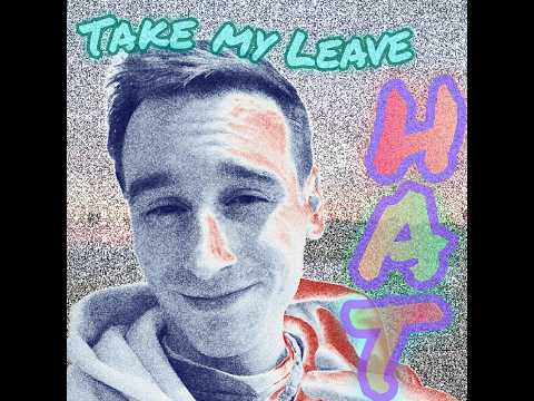 Take my Leave (Official Lyric Video)