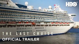 The Last Cruise (2021): Official Trailer | HBO