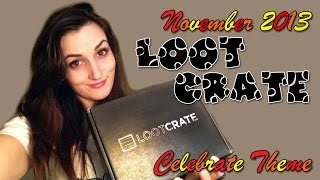 Loot Crate Unboxing: November 2013 Celebrate Theme w/ Puppy Co-Host