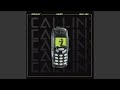 Callin'