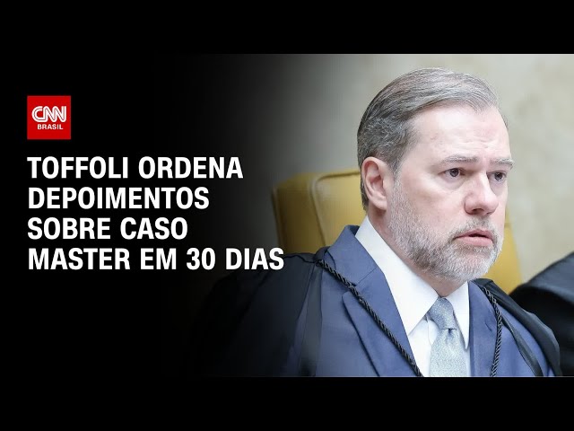 Toffoli determina depoimentos sobre Banco Master em 30 dias | CNN PRIME TIME